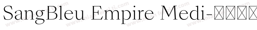SangBleu Empire Medi字体转换
